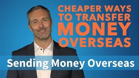cheapest way to transfer money overseas